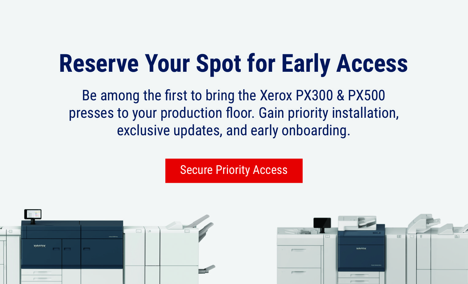 Register for Early Access to Xerox Proficio PX500 & PX300: What